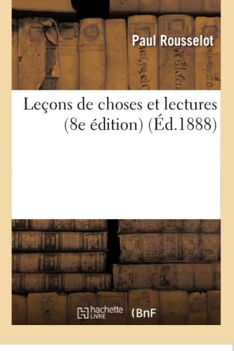 Stock image for Leons de Choses Et Lectures, 8e dition (Sciences Sociales) (French Edition) for sale by Lucky's Textbooks