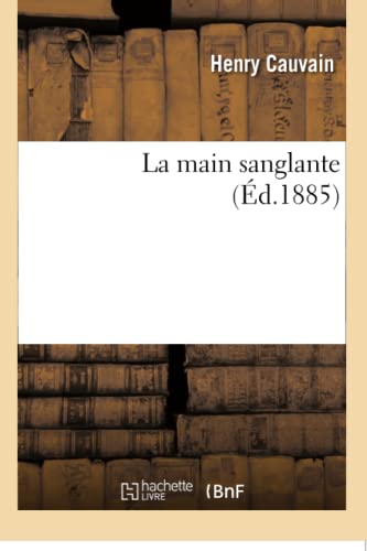 Stock image for La main sanglante (French Edition) for sale by Books Unplugged