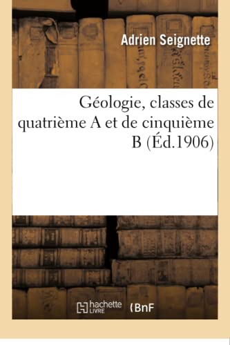 Stock image for Gologie, Classes de Quatrime a Et de Cinquime B (Sciences Sociales) (French Edition) for sale by Lucky's Textbooks