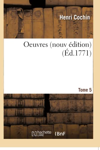 Imagen de archivo de Oeuvres. Nouvelle edition, Tome 5 a la venta por Chiron Media