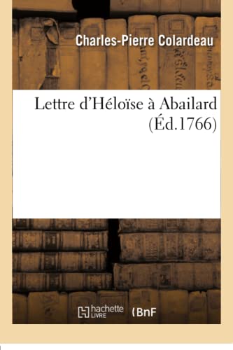 Imagen de archivo de Lettre Amoureuse d'Hlose  Abailard (Litterature) (French Edition) a la venta por Lucky's Textbooks