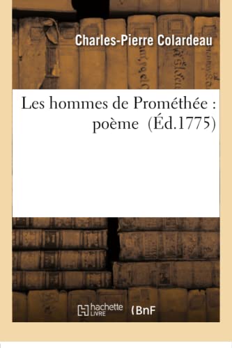 Imagen de archivo de Les hommes de Promthe pome Litterature a la venta por PBShop.store US