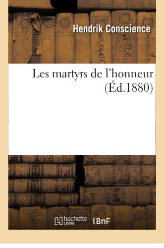 Imagen de archivo de Les martyrs de l'honneur Litterature a la venta por PBShop.store US