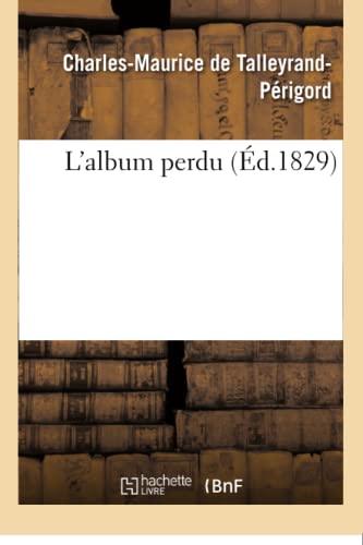 Stock image for L'Album Perdu (Histoire) (French Edition) for sale by Lucky's Textbooks