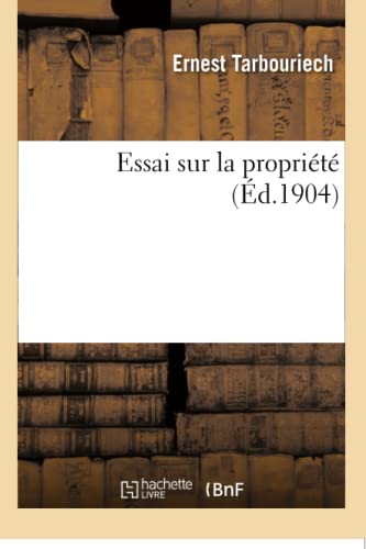 Stock image for Essai Sur La Proprit (Sciences Sociales) (French Edition) for sale by Lucky's Textbooks