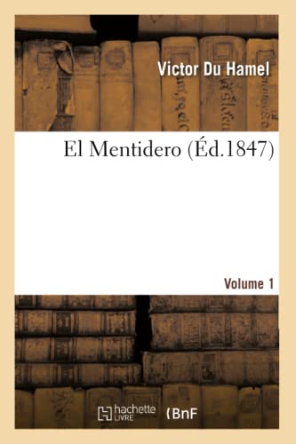 Beispielbild fr El Mentidero Volume 1 Litterature zum Verkauf von PBShop.store US