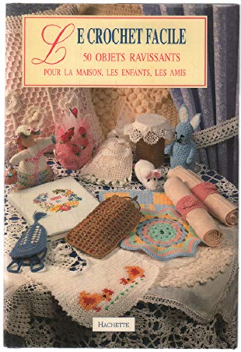 Stock image for LE CROCHET FACILE for sale by pompon