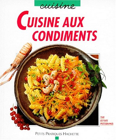 9782016206317: Cuisine Aux Condiments