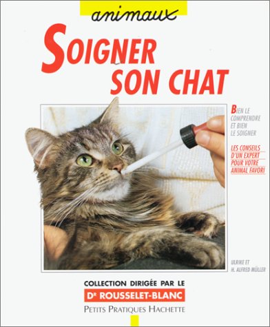 Stock image for Soigner son chat for sale by A TOUT LIVRE