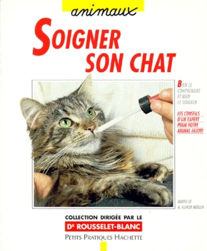 Stock image for Soigner son chat for sale by A TOUT LIVRE