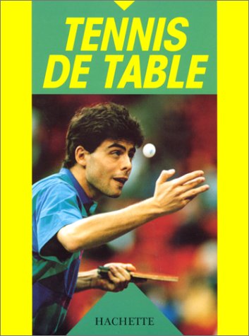 Beispielbild fr Tennis de table zum Verkauf von Ammareal