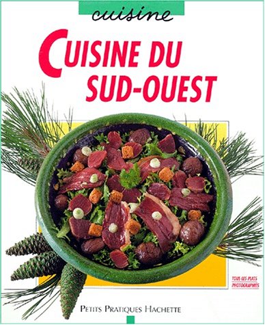 Beispielbild fr Cuisine du Sud-Ouest zum Verkauf von Ammareal