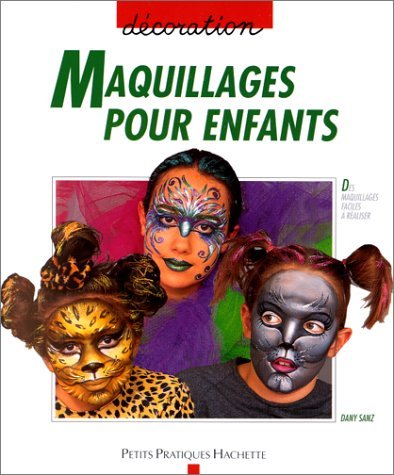 Stock image for Maquillages pour enfants for sale by Ammareal