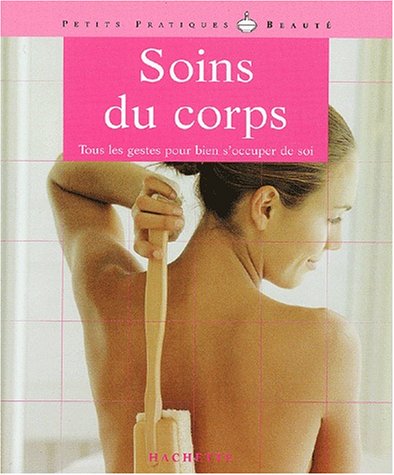 Imagen de archivo de Soins du corps a la venta por La Plume Franglaise