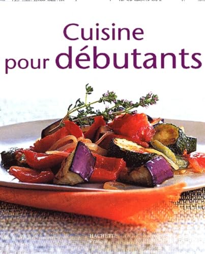 Imagen de archivo de Cuisine pour dbutants a la venta por Book Deals