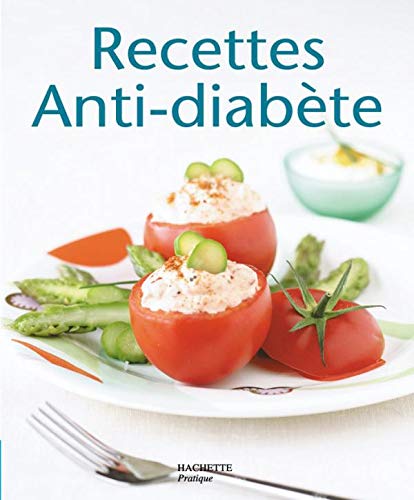Stock image for Recettes anti-diab te (French Edition) for sale by ThriftBooks-Atlanta