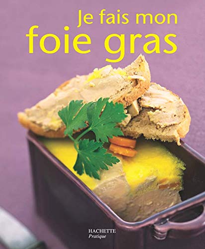 Imagen de archivo de Je fais mon foie gras a la venta por medimops