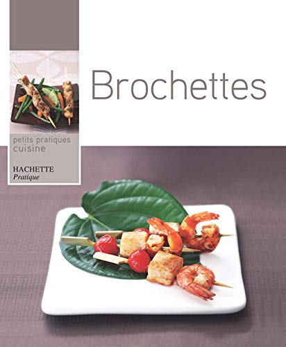 Imagen de archivo de Brochettes a la venta por Librairie Th  la page