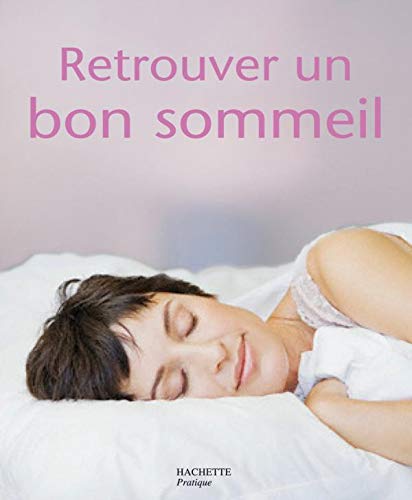 Beispielbild fr Retrouver un bon sommeil zum Verkauf von Ammareal