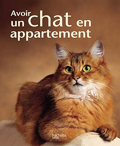 9782016211533: Avoir un chat en appartement