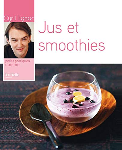 Beispielbild fr Jus et smoothies zum Verkauf von Ammareal