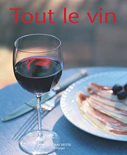 Stock image for Tout le vin for sale by Ammareal