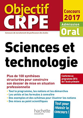 9782016253021: CRPE en fiches : Sciences et technologie - 2017: Admission oral (Objectif CRPE)