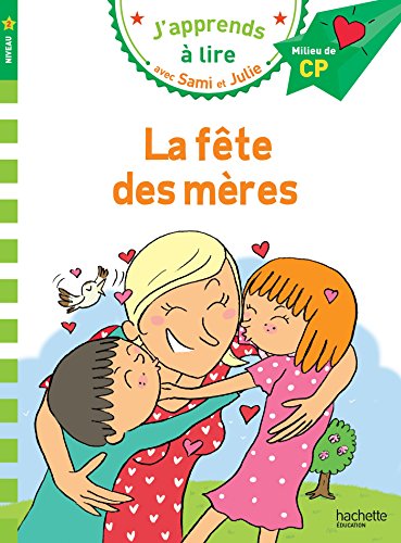Imagen de archivo de Sami et Julie CP Niveau 2 La f�te des m�res (French Edition) a la venta por Wonder Book