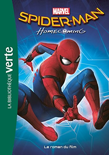 Stock image for Bibliothque Marvel 17 - Spider Man Homecoming - Le roman du film for sale by medimops