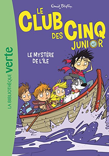 Stock image for Le Club des Cinq Junior 02 - Le Myst re de l'île: Le Myst re de l'île (Le Club des Cinq Junior (2)) (French Edition) for sale by ThriftBooks-Dallas