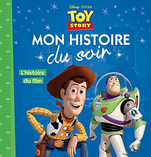 Toy Story : L'histoire du film [FRENCH LANGUAGE - No Binding ] - COLLECTIF