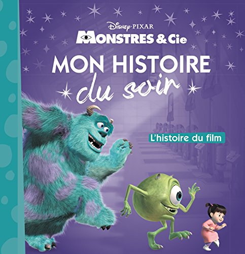 MONSTRES ET COMPAGNIE - Mon Histoire du Soir - L'histoire du film