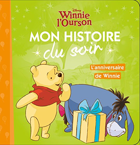 Imagen de archivo de WINNIE L'OURSON - Mon Histoire du Soir - L'anniversaire de Winnie - Disney a la venta por Librairie Th  la page