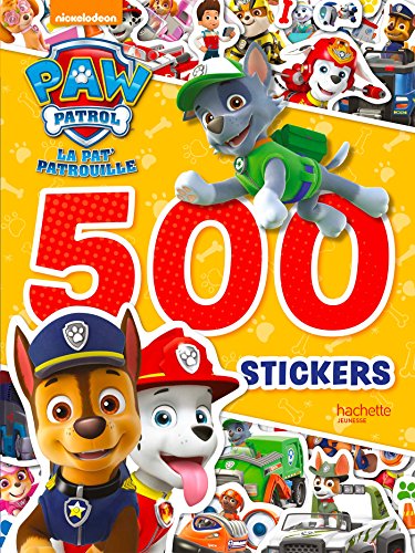 Paw Patrol-La Pat`Patrouille - 500 stickers - Hachette Jeunesse