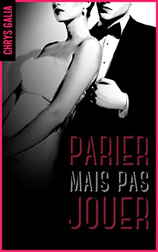 Beispielbild fr Parier Mais Pas Jouer. Vol. 1 zum Verkauf von RECYCLIVRE