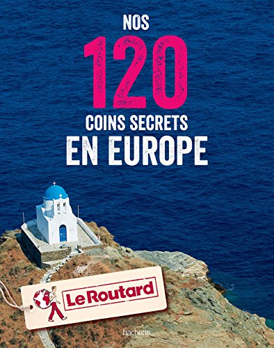 Beispielbild fr Nos 120 coins secrets en Europe zum Verkauf von medimops