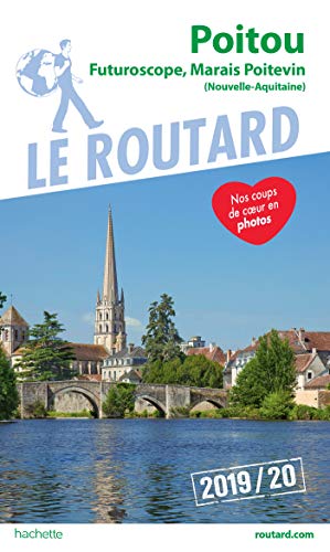 Imagen de archivo de Guide du Routard Poitou 2019/20: Futuroscope, Marais poitevin (Nouvelle-Aquitaine) a la venta por WorldofBooks