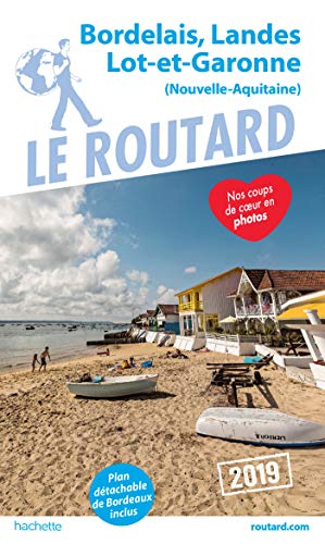 Imagen de archivo de Guide du Routard France: Bordelais, Landes, Lot-et-Garonne a la venta por WorldofBooks