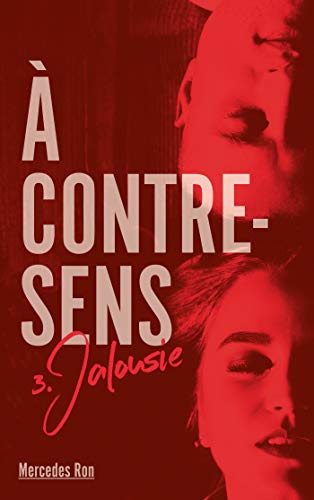 Stock image for  contre-sens - Tome 3 - Jalousie for sale by Ammareal