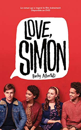 9782016269626: Love Simon - tie-in (Moi, Simon, 16 ans, Homo Sapiens)