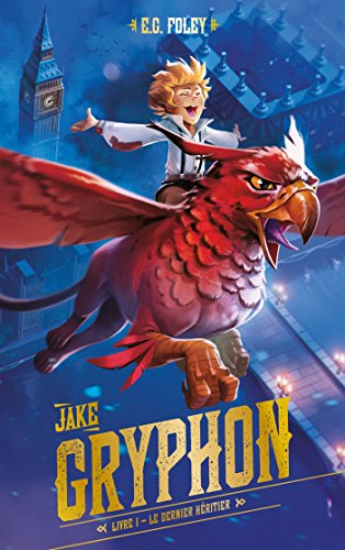 9782016269640: Jake Gryphon - Livre 1 - Le dernier hritier