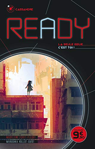 Stock image for READY - Cassandre - La seule issue, c'est toi for sale by medimops