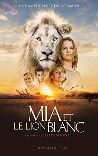 9782016270226: Mia et le lion blanc - Tie in