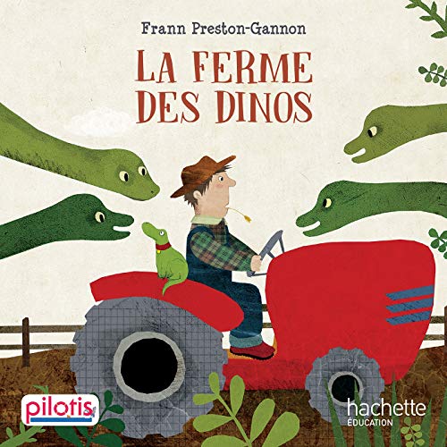 Beispielbild fr Lecture CP - Collection Pilotis - La Ferme des Dinos - Album - Edition 2019 zum Verkauf von medimops