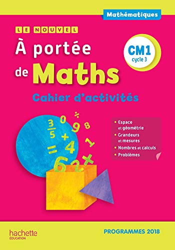 Stock image for Mathmatiques CM1 cycle 3 Le Nouvel A porte de maths : Cahier d'activits for sale by medimops