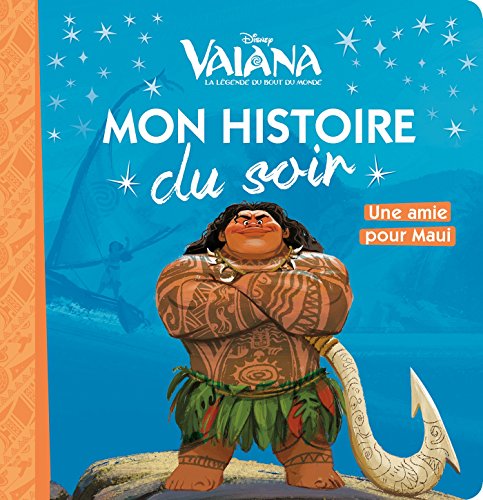Stock image for VAIANA - Mon Histoire du Soir - Une amie pour Maui for sale by Ammareal
