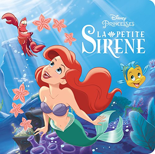 Imagen de archivo de LA PETITE SIRENE - Monde Enchant - L'histoire du film - Disney Princesses a la venta por WorldofBooks