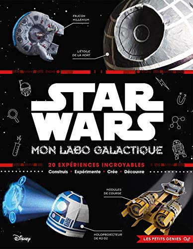 Imagen de archivo de Star Wars : Mon Labo Galactique : 20 Expriences Incroyables a la venta por RECYCLIVRE