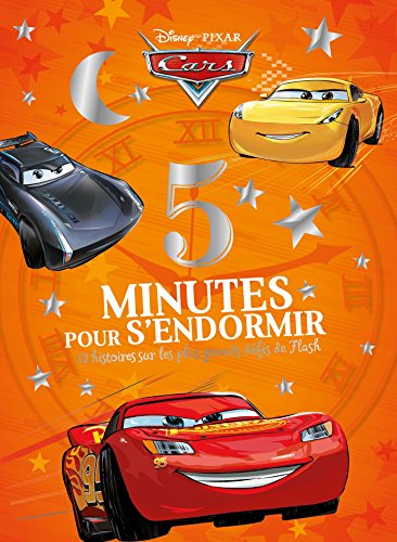 9782016275900: CARS - 5 Minutes pour s'endormir - 12 histoires sur les grands dfis de Flash - Disney Pixar: Les grands dfis de Flash McQueen