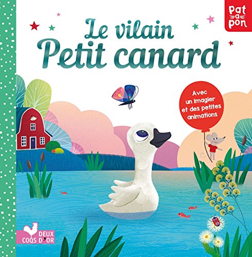 Beispielbild fr Le vilain petit canard: Avec un imagier et des jeux zum Verkauf von Ammareal
